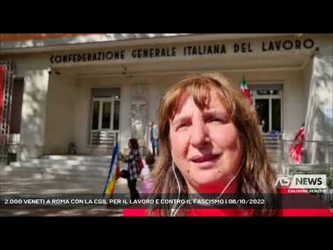 2.000 VENETI A ROMA CON LA CGIL PER IL LAVORO E CONTRO IL FASCISMO | 08/10/2022