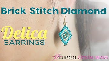 How to make Brick Stitch Diamond Earrings using Delica Seed Beads
