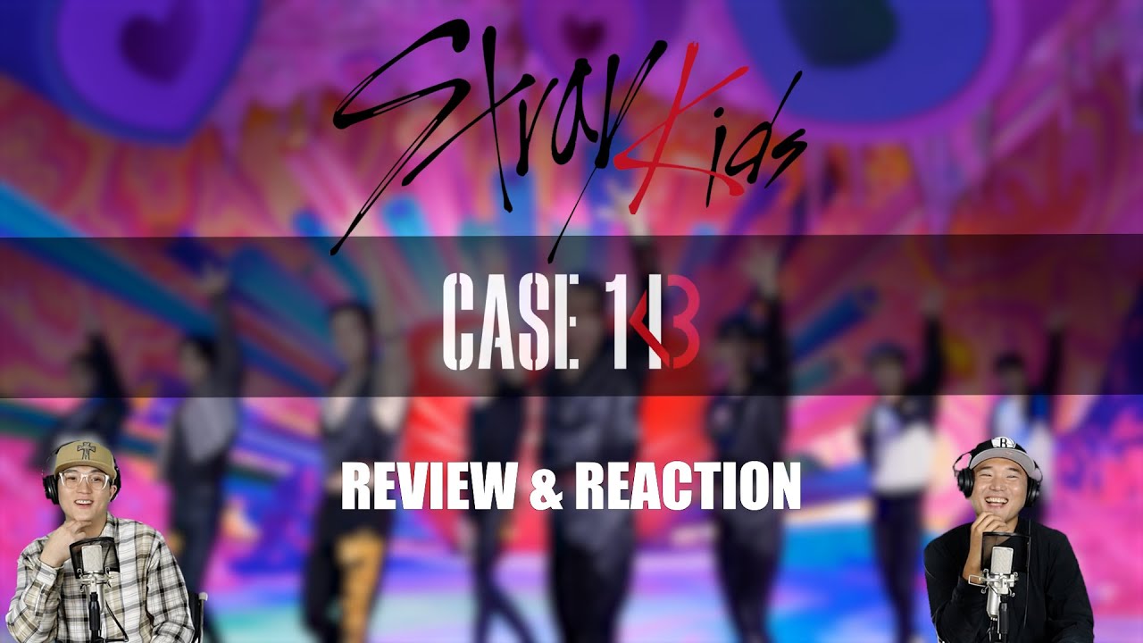 스트레이 키즈 CASE 143 / 리뷰 프로듀서와 안무가 YouTube
