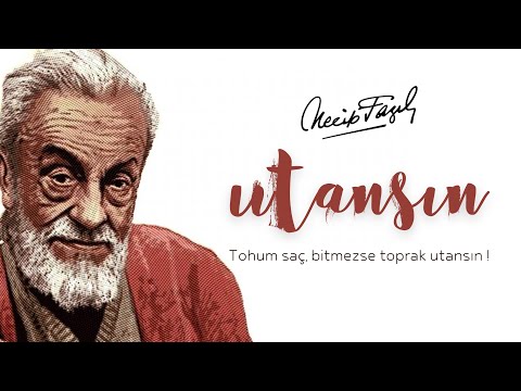 UTANSIN ŞİİRİ DİNLETİSİ ( Necip Fazıl Kısakürek )