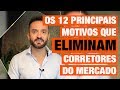 12 razões que levam uma pessoa ABANDONAR a profissão de Corretor de Imóveis (a 12º é surpreendente!)