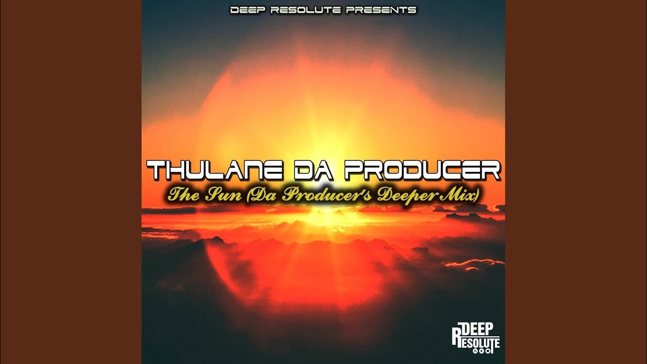 The Sun (Da Producer's Deeper Mix)