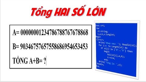 Bài tập về các loại số trong pascal năm 2024