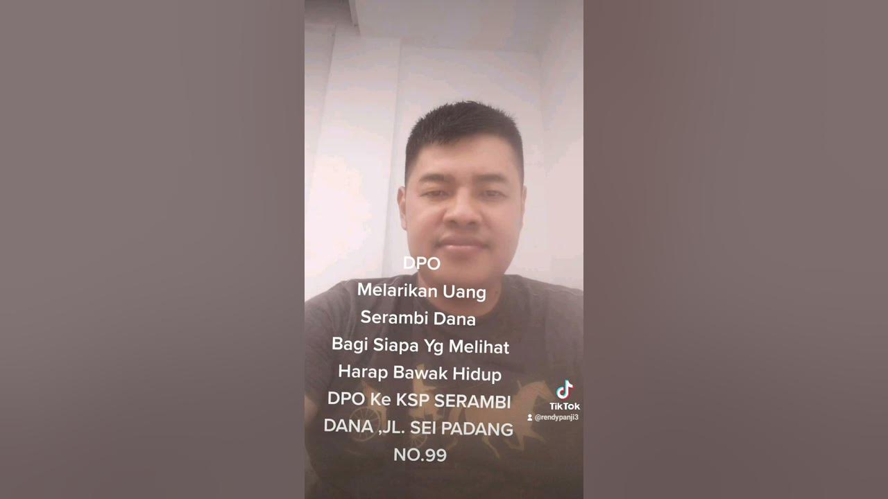 Berita viral dpo melarikan uang 450 jt ksp serambi dana jl sei padang