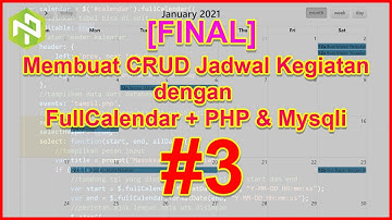 #3 - Cara membuat CRUD Jadwal Kegiatan dengan Library FullCalendar + PHP & MySQLi [FINAL!!]