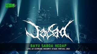 JASAD - Bayu Sabda Hedap (Live at Extreme Moshpit 'Stage!' Virtual #1)