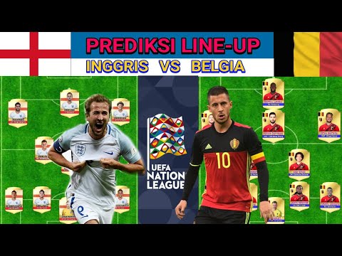 Inggris VS Belgia - Prediksi Starting Lineup | Matchday 3 UEFA Nations League 20/21
