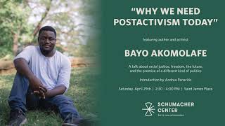 Bayo Akomolafe | "Why We need Postactivism Today"