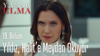 Yıldız, Halite Meydan Okuyor - Yasak Elma 19.