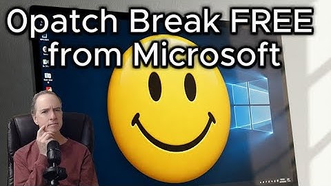 Windows 10 EXTENDED SECURITY SUPPORT with 0patch Explained