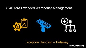 SAP S/4HANA Extended Warehouse Management - Exceptions during Put-away