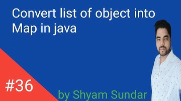 Convert list of object into Map in java || Shyam Sundar