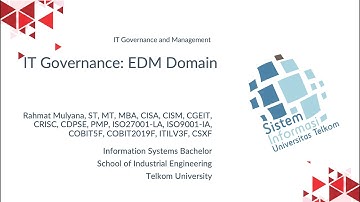 Session 3: IT Governance - COBIT 2019 Evaluate, Direct, Monitor (EDM) Domain