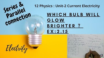 Example Problem 2.15 | 12 Physics Unit-2 Current Electricity | Tamil Explanation |