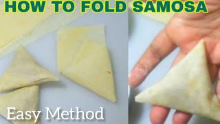 How to fold Patti Samosa | How to Fold Samosa | Easy way to fold Samosa patti