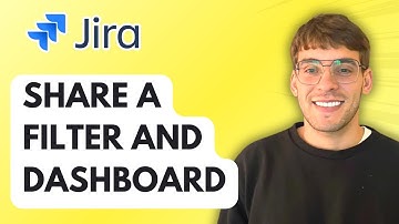 How to Share a Filter and Dashboard in Jira [2025 Guide]