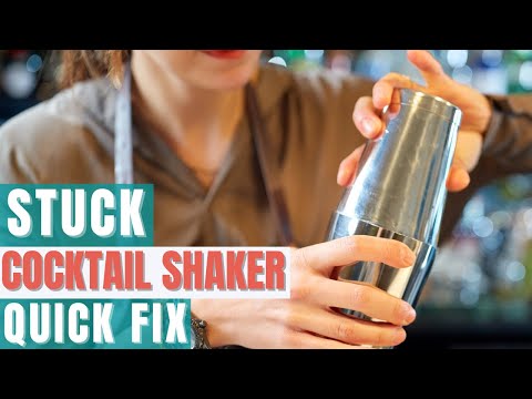 Why Does My Cocktail Shaker Get Stuck? Problem Solved!