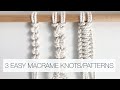 DIY: 3 WAYS TO USE ALTERNATING HALF HITCH KNOTS | EASY MACRAME PATTERNS | BEGINNER MACRAME KNOTS