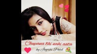Chupana bhi nahi aata | Unplugged version | Jagriti Patel | female cover | Baazigar | Shahrukh khan