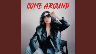 Come Around