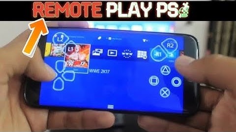 Remote Play PS4 Games To Any Android Device
