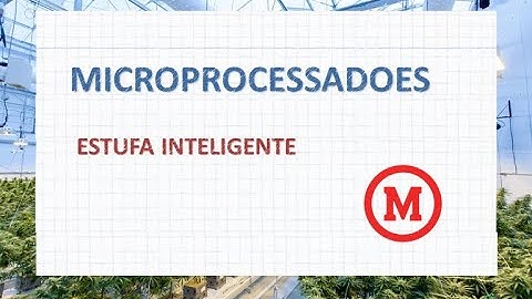 Estufa Inteligente - Projeto Iot - Universidade Presbiteriana Mackenzie