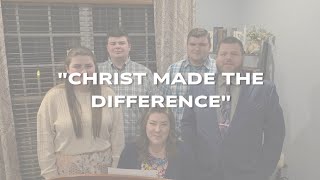 Christ Made The Difference//Original