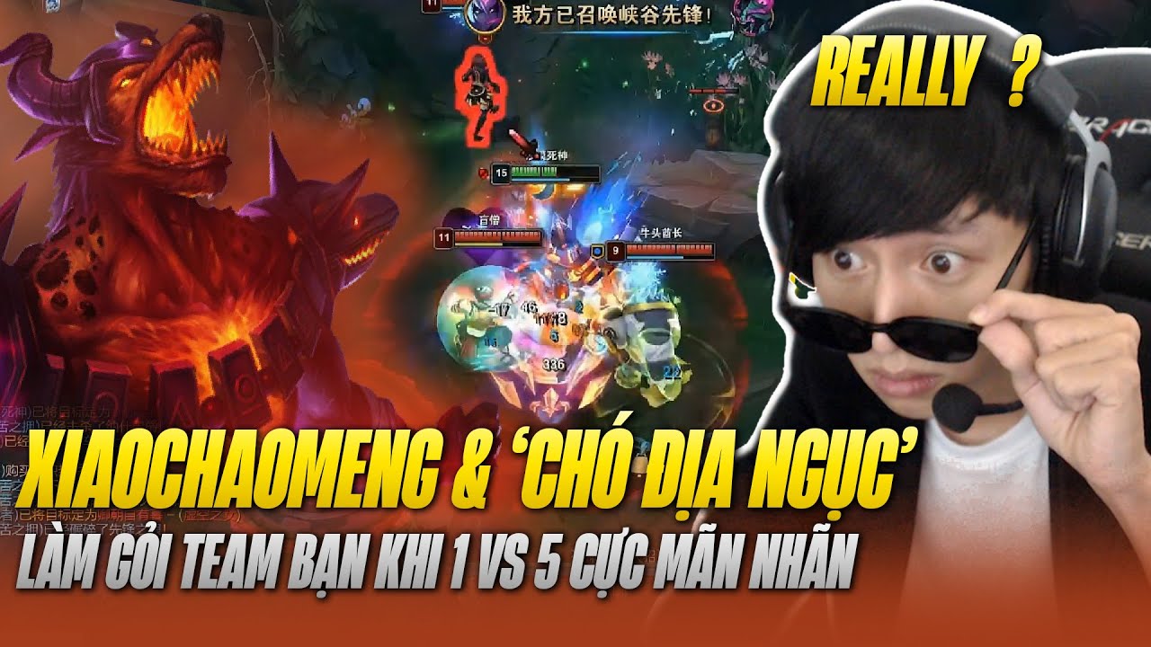 XIAO CHAO MENG VÀ TƯỚNG TỦ ' THẦN KHUYỂN ĐỊA NGỤC' LÀM GỎI TEAM BẠN 1 VS 5 CỰC MÃN NHÃN