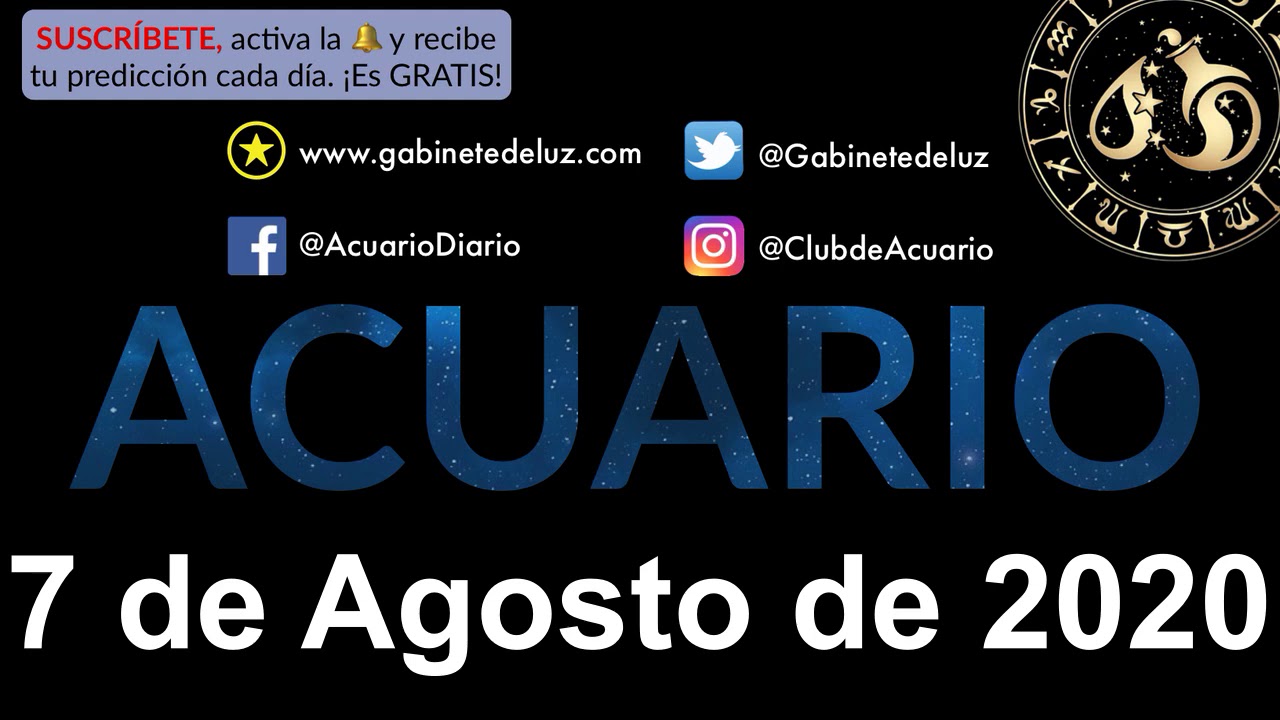 Horóscopo Diario Acuario 7 de Agosto de 2020 YouTube