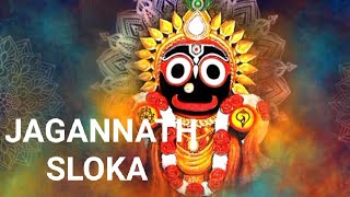 Video thumbnail of "Jagannath Sloka | Kaliyuga Most Powerful Mantra| Jai shree Jagannath ||"