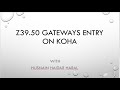 Z39.50 Gateways Entry on KOHA