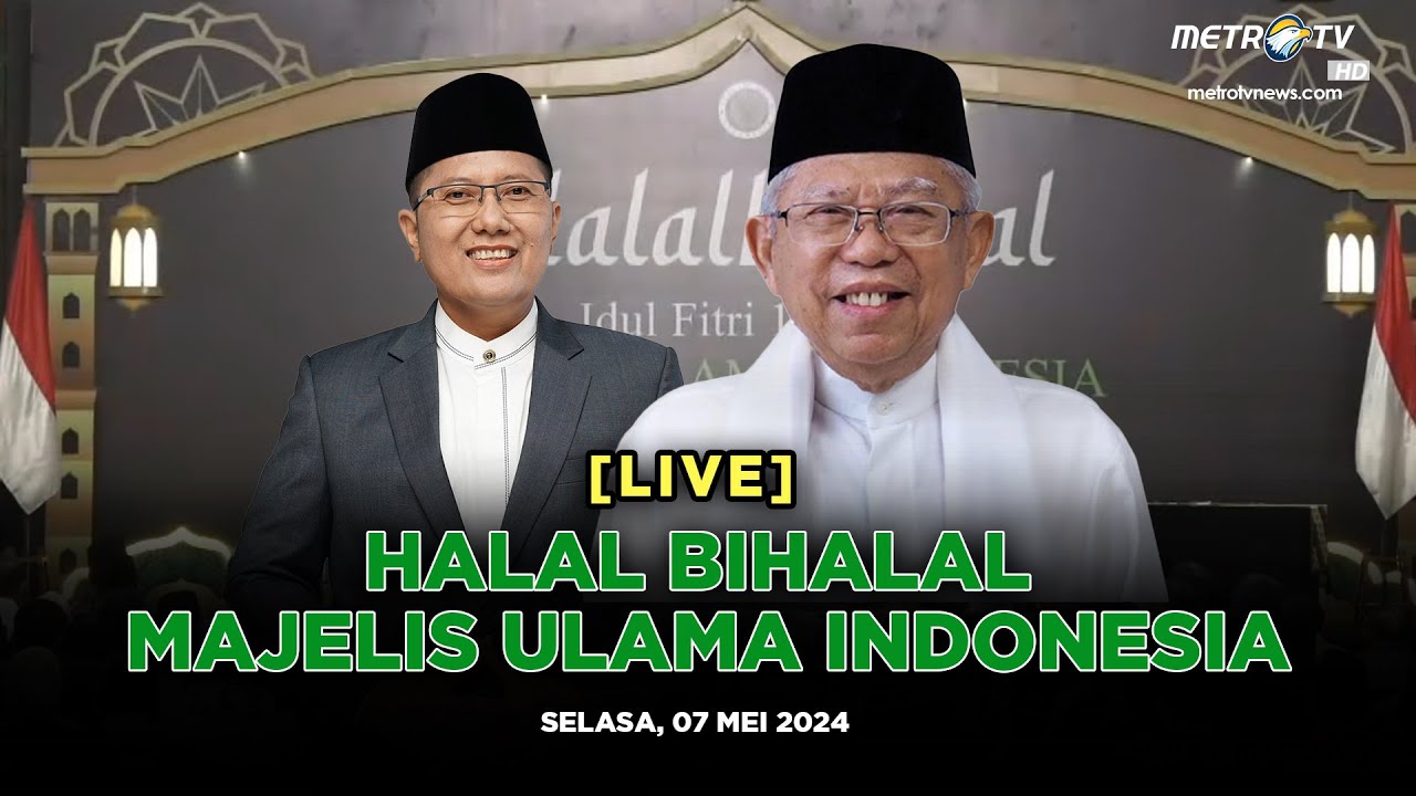 [LIVE] HALAL BIHALAL MAJELIS ULAMA INDONESIA - YouTube