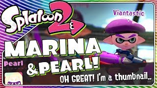 Splatoon 2 but with Marina and Pearl Commentating