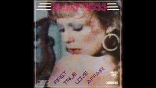 Jimmy Ross - First True Love Affair (1980 - Maxi 45T)