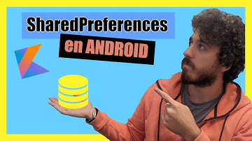 Como usar SharedPreferences 💾 en ANDROID [TUTORIAL Kotlin] | Español | Curso Android desde cero 2020
