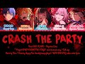 FULL CRASH THE PARTY Vivid BAD SQUAD 巡音ルカ プロセカ歌詞 KAN ROM ENG Color Coded Lyrics 