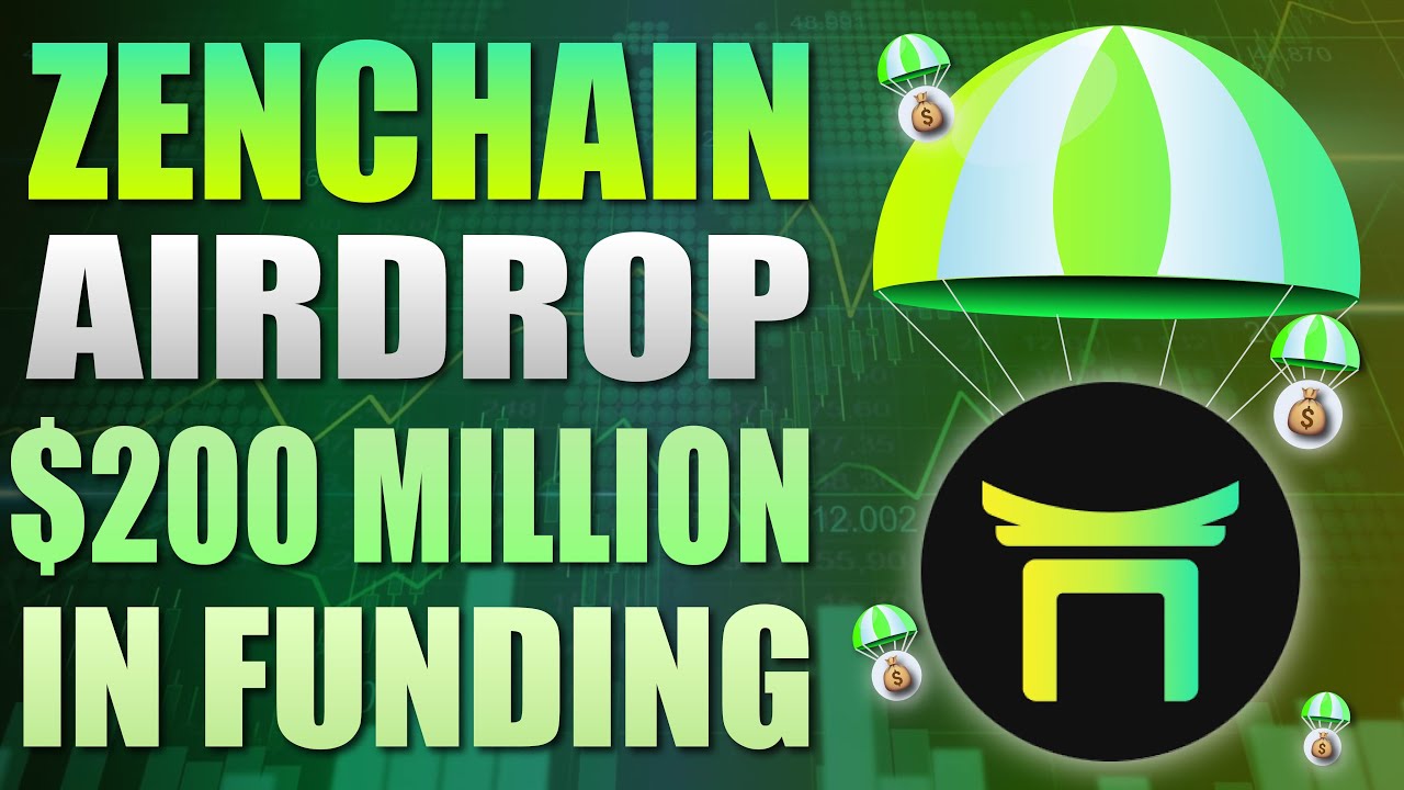 🔥 ZenChain Airdrop $200 Million In Funding 🔥 One Of The Best Airdrops To  Do Now 🚀