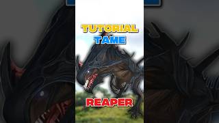 Tutorial Tame Reaper Dalam 1 Menit! Serem Banget! 👑 #arkindonesia #arksurvivalevolved #ark #reaper