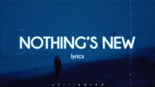 Rio Romeo - Nothing’s New (Lyrics)