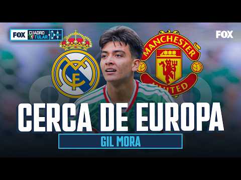 GILBERTO MORA PODRÍA FICHAR CON UN GRANDE DE EUROPA | CUADRO TRITULAR
