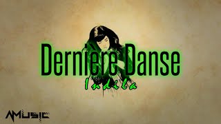 Indila - Dernière Danse (Lyrics) | Lirik Lagu Indila - Dernière Danse dan Terjemahannya