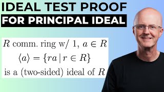 Use IDEAL TEST! Prove ＜a＞ = { ra | r ∈ R} is Ideal of Commutative Ring R with 1 (Principal Ideal)