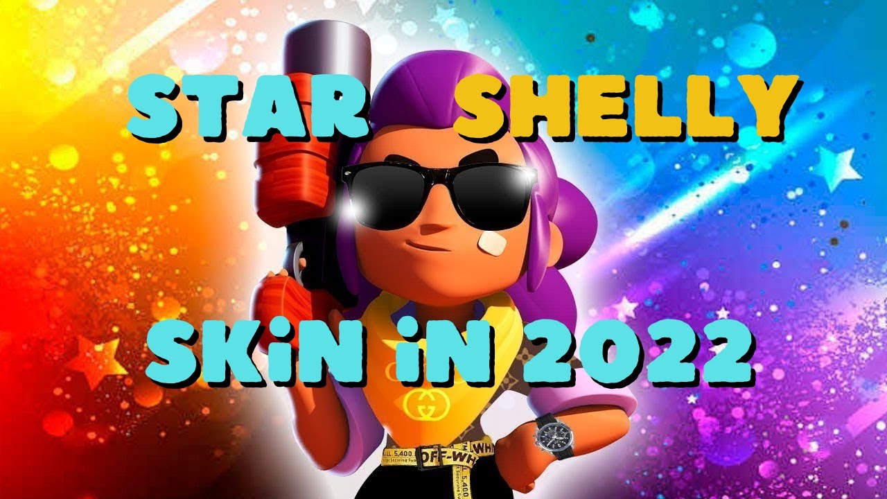 Star Shelly Skin in 2022🔥🔥🔥 LIKE THE TOP☝️😍BRAWL STARS