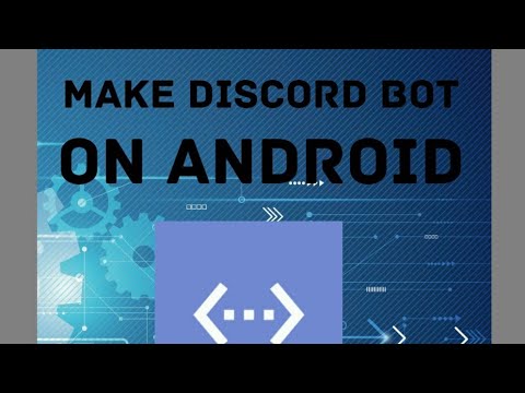 Create a discord bot on Android - Part 1