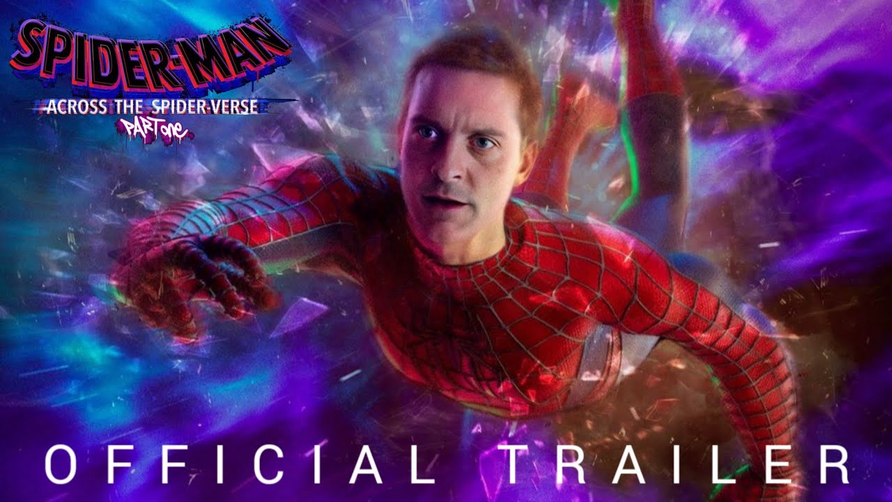 Spider-Man: Across The Spider-Verse (PART ONE) Trailer Official 2023