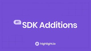 SDK Additions | Day One