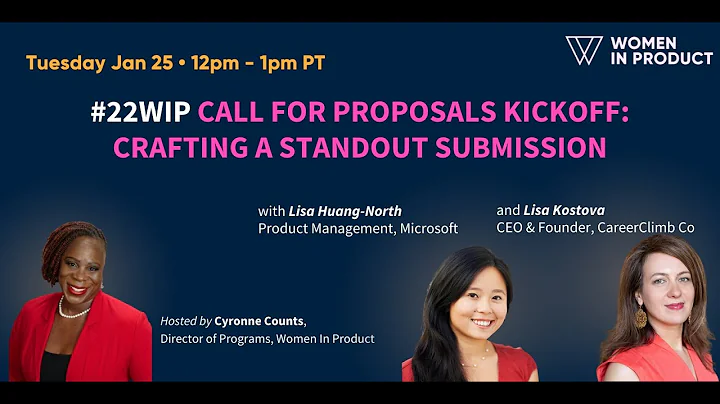 #22WIP Call For Proposals Kickoff: Crafting a Stan...