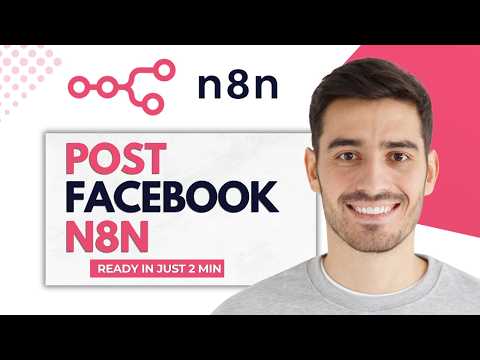 How To Post To Facebook Using N8N (Step-by-step)