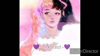 Carousel- Melanie Martinez- audio