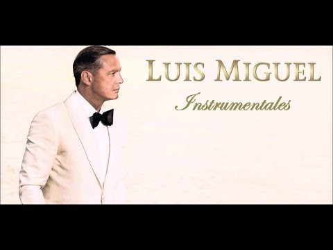 Thumbnail for LUIS MIGUEL | INSTRUMENTALES Vol.01